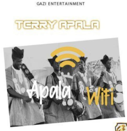 DOWNLOAD Terry Apala - 'Apala WiFi' MP3