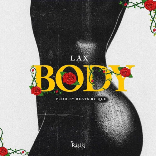 DOWNLOAD L.A.X - 'Body' MP3