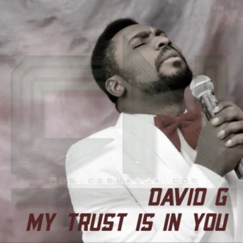 download David G - My Trust is in You