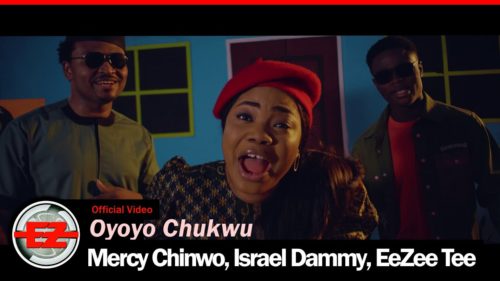 Mercy Chinwo - Oyoyo Chukwu ft  EeZee Tee, Israel Dammy, EeZee Conceptz mp3 download