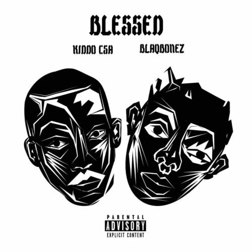 Kiddo CSA ft Blaqbonez – Blessed