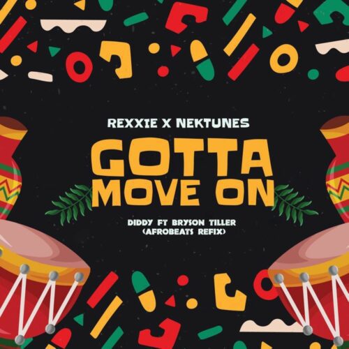 Rexxie ft Nektunez – Gotta Move On (Afropiano Remix)