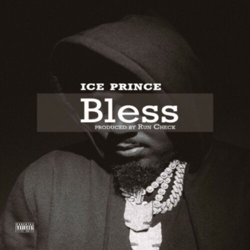 Ice Prince – Bless