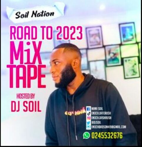 DJ Soil – Road To 2023 Mixtape