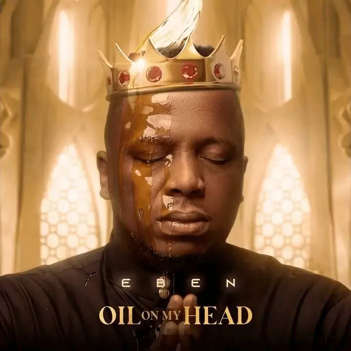 Eben – Oil On My Head