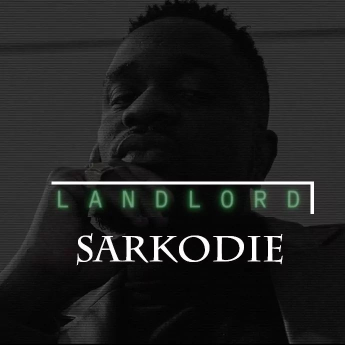 Sarkodie – Landlord (Song)